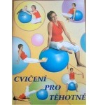 Kniha Cvičení pro těhotné