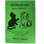 Kniha Míčkujeme pro zdraví
